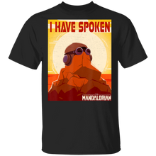 Load image into Gallery viewer, Star Wars The Mandalorian I Have Spoken Poster T-Shirt Movie Fan Tshirt Fanart Gift Friends Logo T Shirts Quote Saying Slogans Shirt
