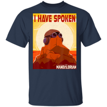 Load image into Gallery viewer, Star Wars The Mandalorian I Have Spoken Poster T-Shirt Movie Fan Tshirt Fanart Gift Friends Logo T Shirts Quote Saying Slogans Shirt
