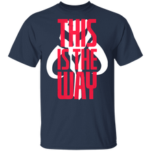 Load image into Gallery viewer, Star Wars The Mandalorian This Is The Way Red Text Overlay T-Shirt Movie Fan Tshirt Fanart Gift Friends Logo T Shirts Quote Saying Slogans Shirt

