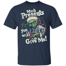 Load image into Gallery viewer, Star Wars Yoda Presents You Will Give T-Shirt Movie Fan Tshirt Fanart Gift Friends Logo T Shirts Quote Saying Slogans Shirt

