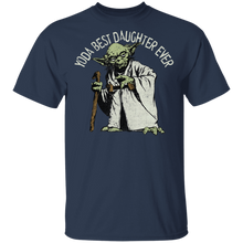 Load image into Gallery viewer, Star Wars Yoda Best Daughter Ever Portrait T-Shirt Movie Fan Tshirt Fanart Gift Friends Logo T Shirts Quote Saying Slogans Shirt
