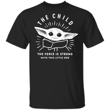 Load image into Gallery viewer, Star Wars The Mandalorian The Child The Force Is Strong T-Shirt Movie Fan Tshirt Fanart Gift Friends Logo T Shirts Quote Saying Slogans Shirt
