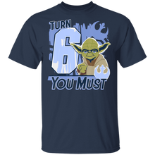 Load image into Gallery viewer, Star Wars Yoda Turn 6 You Must Rebel Logo Portrait T-Shirt Movie Fan Tshirt Fanart Gift Friends Logo T Shirts Quote Saying Slogans Shirt
