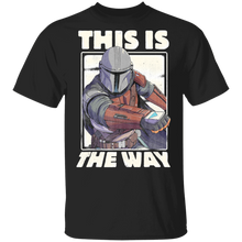 Load image into Gallery viewer, Star Wars The Mandalorian This Is The Way Portrait T-Shirt Movie Fan Tshirt Fanart Gift Friends Logo T Shirts Quote Saying Slogans Shirt
