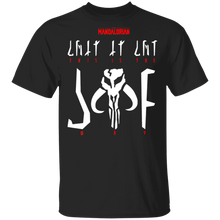 Load image into Gallery viewer, Star Wars The Mandalorian This Is The Way Translation T-Shirt Movie Fan Tshirt Fanart Gift Friends Logo T Shirts Quote Saying Slogans Shirt
