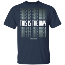 Load image into Gallery viewer, Star Wars The Mandalorian This Is The Way Text Stack T-Shirt Movie Fan Tshirt Fanart Gift Friends Logo T Shirts Quote Saying Slogans Shirt
