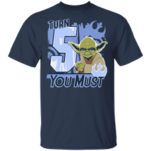 Load image into Gallery viewer, Star Wars Yoda Turn 5 You Must Rebel Logo Portrait T-Shirt Movie Fan Tshirt Fanart Gift Friends Logo T Shirts Quote Saying Slogans Shirt
