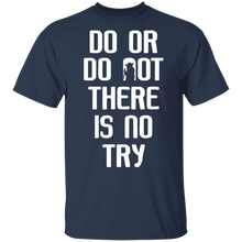 Load image into Gallery viewer, Star Wars Yoda Classic Quote T-Shirt Movie Fan Tshirt Fanart Gift Friends Logo T Shirts Quote Saying Slogans Shirt
