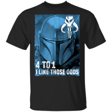 Load image into Gallery viewer, Star Wars The Mandalorian I Like Those Odds T-Shirt Movie Fan Tshirt Fanart Gift Friends Logo T Shirts Quote Saying Slogans Shirt
