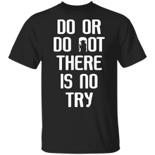 Load image into Gallery viewer, Star Wars Yoda Classic Quote T-Shirt Movie Fan Tshirt Fanart Gift Friends Logo T Shirts Quote Saying Slogans Shirt
