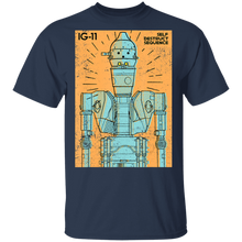 Load image into Gallery viewer, Star Wars The Mandalorian IG-11 Self Destruct Sequence T-Shirt Movie Fan Tshirt Fanart Gift Friends Logo T Shirts Quote Saying Slogans Shirt

