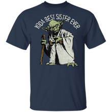 Load image into Gallery viewer, Star Wars Yoda Best Sister Ever Portrait T-Shirt Movie Fan Tshirt Fanart Gift Friends Logo T Shirts Quote Saying Slogans Shirt
