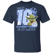 Load image into Gallery viewer, Star Wars Yoda Turn 16 You Must Rebel Logo Portrait T-Shirt Movie Fan Tshirt Fanart Gift Friends Logo T Shirts Quote Saying Slogans Shirt
