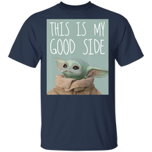 Load image into Gallery viewer, Star Wars The Mandalorian The Child This Is My Good Side T-Shirt Movie Fan Tshirt Fanart Gift Friends Logo T Shirts Quote Saying Slogans Shirt
